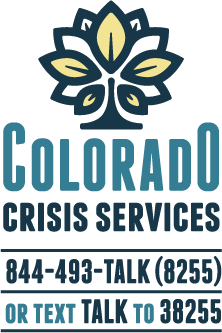 Logo for: Colorado Crisis Services 844-493-8255 or text talk to 38255